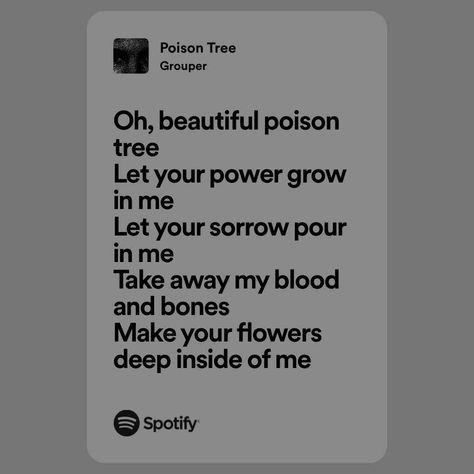 Poison Tree Poison Tree Grouper, Tree Meanings, Poison Tree, The Poison, Blood And Bone, When I Die, Me Now, Spotify Song, Feel Good Videos