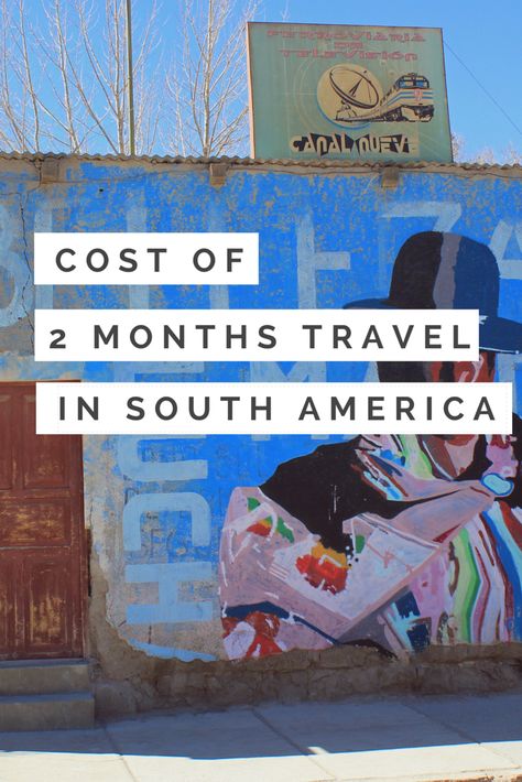 What were the costs of 2 months travel in South America? Take a look at this detailed overview inc. average costs per day, price examples and budget tips. | By Bunch of Backpackers South America Travel Itinerary, South America Travel Destinations, Backpacking South America, South America Destinations, Central America Travel, Travel Budget, Budget Tips, American Travel, Budget Travel Tips