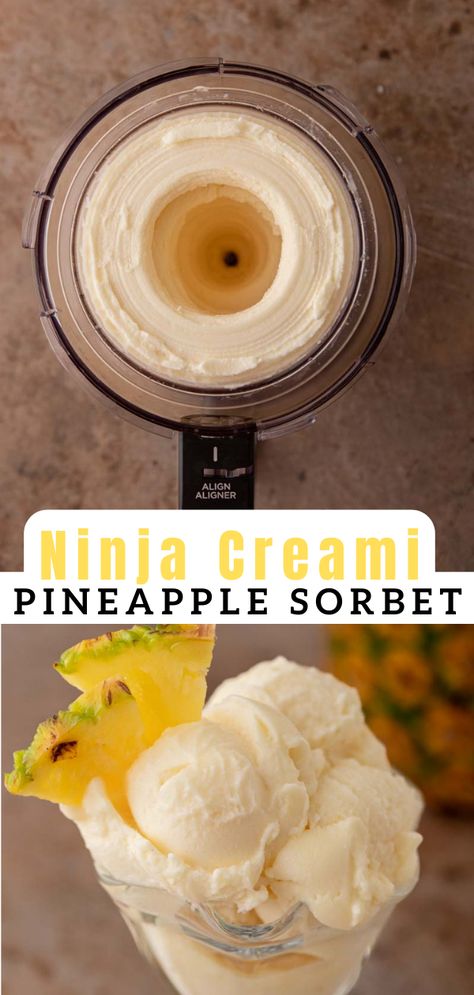 Pineapple Sorbet Recipe, Pineapple Ice Cream Recipe, Disney Dole Whip, Ninja Ice Cream Recipe, Dole Whip Recipe, Pineapple Sorbet, Pineapple Ice Cream, Sorbet Is, Healthy Ice Cream Recipes