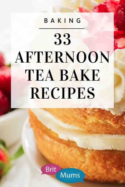 Tea Party Scone Recipes, Traditional English Tea Cakes, Afternoon Tea Baking, British Afternoon Tea Recipes, Tea Cakes Old Fashioned British, British Cakes Afternoon Tea, Cakes For Afternoon Tea, British Sweets Recipes, Afternoon Tea Cakes Recipes