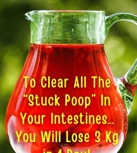 To Get Rid Of All The Stuck Poop In Your Intestines, Use The Best Natural Laxative - Woman Passion Extreme Constipation, Natural Laxitive, Best Foods For Constipation, Drinks For Constipation, Constipation Relief Fast, Constipation Smoothie, Natural Constipation Remedies, Help Constipation, Home Remedies For Bronchitis