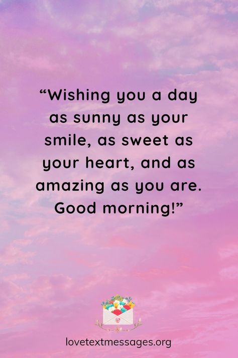 Starting the day with a positive note can set the tone for a cheerful and productive day. Good morning messages are a wonderful way to express care, humor, inspiration, or affection to those we cherish. Whether it’s a sweet note to a partner, a funny quip to a friend, or a motivational quote to inspire your peers, each message can add a special touch to the morning and brighten someone’s entire day. Good Morning Wishes To Boyfriend, Good Morning Quotes For Best Friend, Cute Morning Texts For Him, Sweet Good Morning Text For Her, Good Morning Best Friend, Good Morning For Girlfriend, Cute Good Morning Texts For Him, Good Morning Message For Her, Morning Bestie