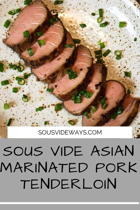 Sou Vide Pork Tenderloin, Pork Loin Sous Vide, Pork Tenderloin Recipes Sous Vide, Pork Tenderloin Sous Vide Recipe, Air Sous Vide Recipes, Sous Vide Pork Tenderloin Recipes, Sous Vide Recipes Pork, Pork Sous Vide, Pork Tenderloin Sous Vide