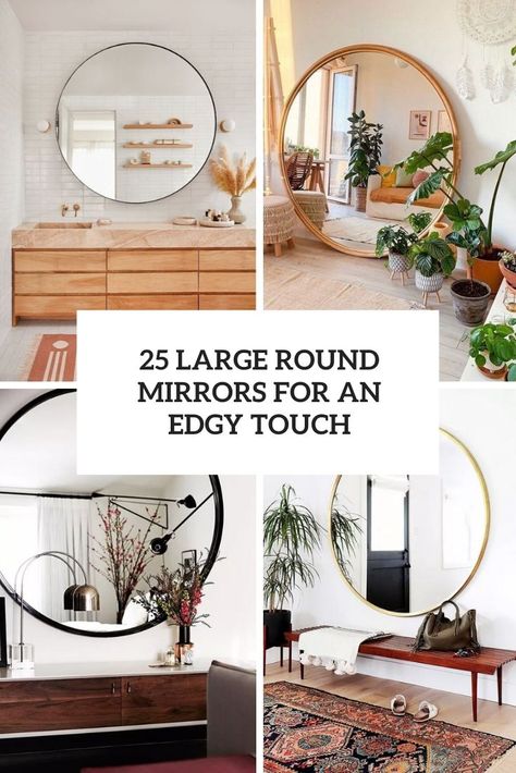 25 Large Round Mirrors For An Edgy Touch - DigsDigs Round Mirrors Hallway, Entryway Decor Round Mirror, Picture Wall With Round Mirror, Entry With Round Mirror, Large Round Mirrors Living Room, Large Round Mirror Hallway, Circle Mirror In Living Room, Big Round Mirror In Bedroom, Large Round Mirror Dining Room