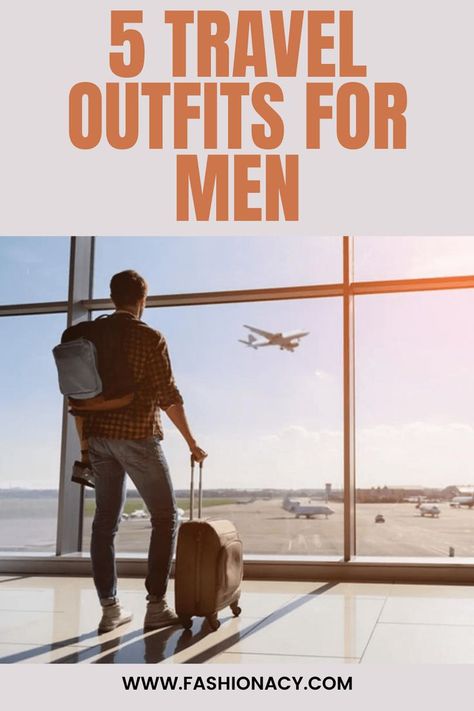 Travel Outfits For Men Men Travel Outfit, Comfortable Travel Outfit, Outfit Airport, Outfits For Men, Style For Men, Travel Outfits, Men Style Tips, Travel Outfit, Stylish Men