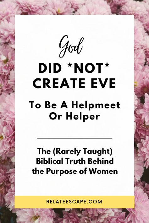 Eve From The Bible, Creation Of Eve, Biblical Women, Bible Contradictions, Biblical Femininity, Romantic Inspiration, Biblically Accurate, Ending Quotes, Woman Empowerment