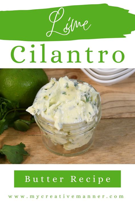 Transform your favorite dishes by adding a little of this easy to make lime cilantro butter recipe. This compound butter is simple to make with just a few ingredients and perfect to serve on grilled corn, chicken, fish, and roasted vegetables. Butter For Corn, Cilantro Lime Butter, Flavoured Butter, Appetizer Recipes Cold, Cilantro Butter, Butter Recipes Homemade, Compound Butter Recipe, Herb Butter Recipe, Lime Butter