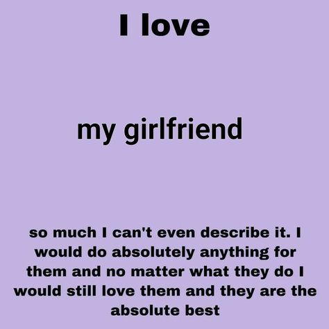 I Love My Gf, Love My Gf, Amazing Girlfriend, I Love My Boyfriend, Love My Girlfriend, Girlfriend Goals, Love My Wife, Me And Her, I Love My Girlfriend