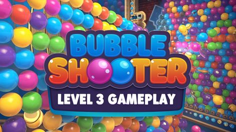 Bubble shooter level 3 Bubble Shooter, Level 3, The High, Game Design, Bubbles, Design