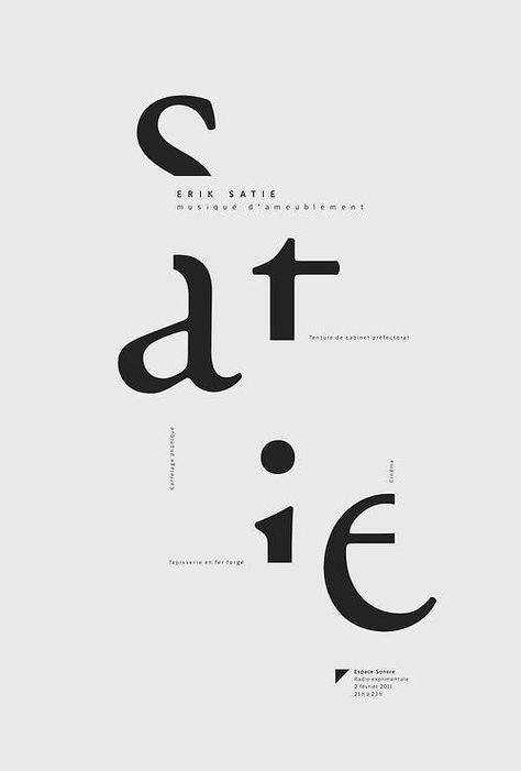 ERIK SATIE - Musique d'ameublement Typographie Logo, Poster Grafico, Inspiration Typographie, Erik Satie, Graphisches Design, Desain Editorial, 타이포그래피 포스터 디자인, Typography Layout, Typographic Poster