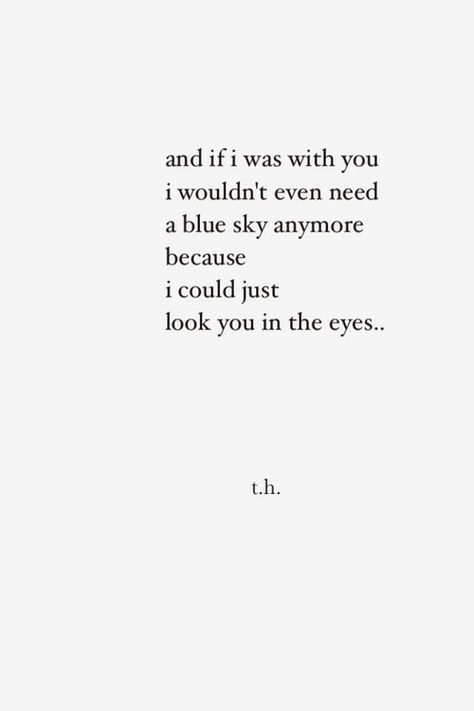 Blue eyes poem Quotes For Eyes Feelings, Poems About Eyes, Blue Eyes Quotes, Blue Eye Quotes, Eyes Poetry, Short Love Quotes For Him, Eyes Quotes, Close Combat, Eye Quotes