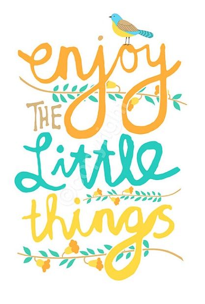 Little Things... Image Positive, Enjoy The Little Things, Big Things, The Little Things, Cute Quotes, Happy Quotes, The Words, Great Quotes, Beautiful Words