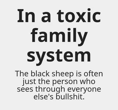 Toxic Family System, Family Quotes Truths, Missing Family Quotes, Toxic Family Quotes, Kartu Tarot, The Black Sheep, Now Quotes, Servant Leadership, Positive Vibrations