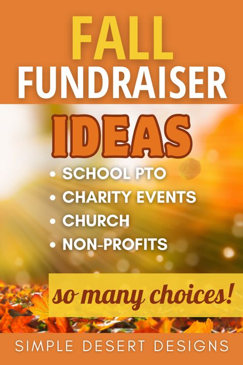 September Fundraising Ideas, November Fundraiser Ideas, Thanksgiving Fundraiser Ideas, Youth Group Fundraising Ideas, Halloween Fundraiser Ideas, School Fall Festival Ideas, Fall Fundraiser Ideas, Group Fundraising Ideas, Easy School Fundraisers