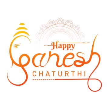 Ganesh Calligraphy, Ganesh Chaturthi Card, Ganesh Chaturthi Png, Ganpati Png, Ganesh Png, Ganesh Chaturthi Messages, Ganesh Chaturthi Celebration, Ganesh Chaturthi Greetings, Vinayaka Chaturthi