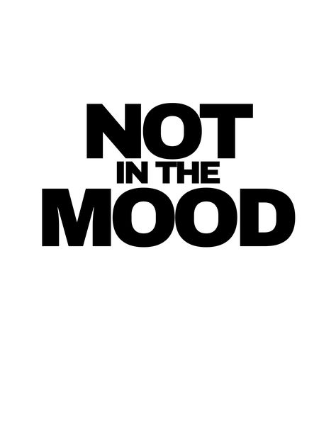 Not in the mood Transparent sticker. These are perfect when you need let people know you're just not in the mood! #Redbubble #Findyourthing #stickers #Notinthemood #basicstickers #coolstickers #onlinestickers #onlineshops #redbubblestore Mood Png, Wallpapers Celebrities, Mood Sticker, Quotes Aesthetics, Trending Stickers, Aesthetics Vintage, In A Mood, Understanding Quotes, Vintage Wallpapers