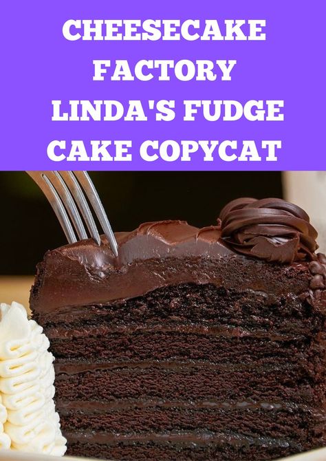 Cheesecake Factory Linda's Fudge Cake Copycat Recipe Cheesecake Factory Chocolate Cake, Cheesecake Factory Copycat Cheesecake, Cheesecake Factory Cakes, Brownies Microwave, 3 Ingredient Fudge Recipe, Blackout Cake, Fudge Cake Recipe, Cheesecake Factory Recipes, Unsweetened Cocoa Powder