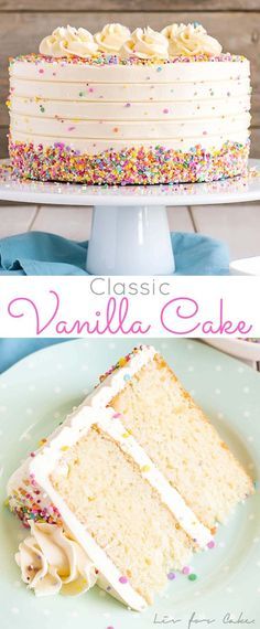 Classic Vanilla Cake, Fluffy Vanilla Cake, Best Vanilla Cake Recipe, Cake Layers, Vanilla Cake Recipe, Vanilla Buttercream, Perfect Cake, Food Cakes, Sweets Treats