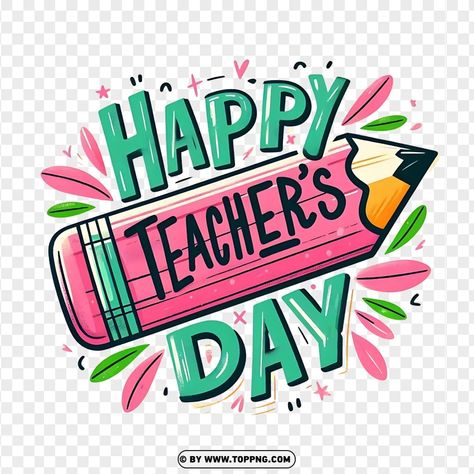 Teacher Qoutes, Happy Teacher's Day Images, Hd Quotes, Shapes Preschool, Happy Teachers Day, Png Text, Transparent Image, Teachers Day, Classroom Design