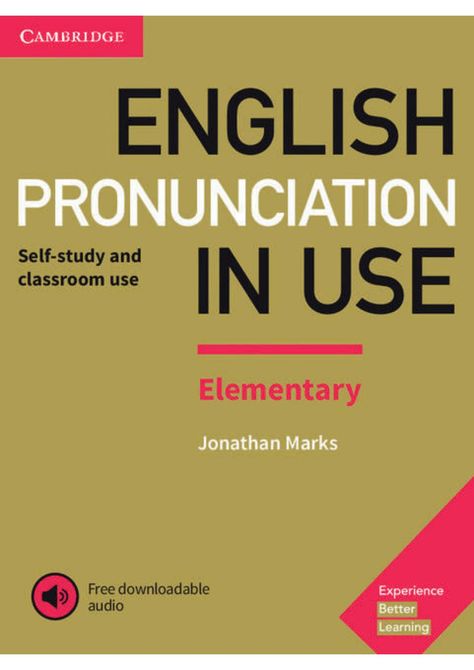 English Pronunciation in Use Elementary Book Phonetics English, English Books For Kids, Pronunciation English, English Books Pdf, Read English, English Pronunciation Learning, Elementary Books, English Learning Books, English Grammar Book