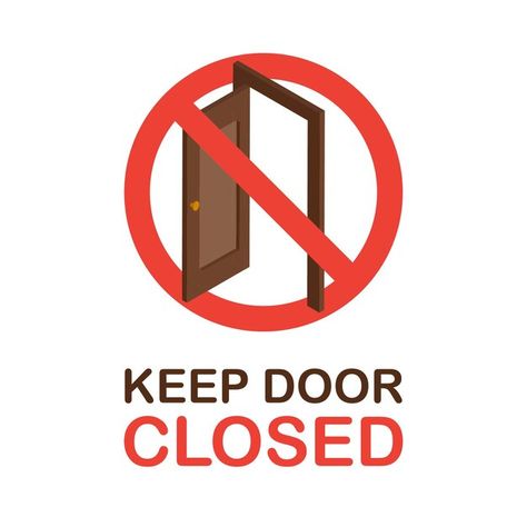 Close The Door Sign, Keep Door Closed, Keep Door Closed Sign, Room Door Decorations, Closed Sign, How To Help Nausea, Door Poster, Graphic Design Style, Vintage Poster Design