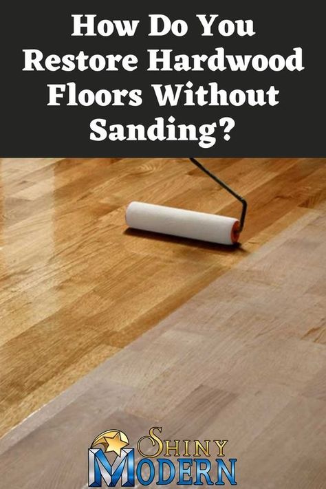 Restore Wood Floors Without Sanding, How To Sand And Stain Wood Floors, Sand Hardwood Floors Diy, Repair Engineered Hardwood Floors, Refreshing Hardwood Floors, How To Sand Hardwood Floors Diy, Fill Gaps In Hardwood Floors, Restoring Wood Floors, Sanding Hardwood Floors Diy