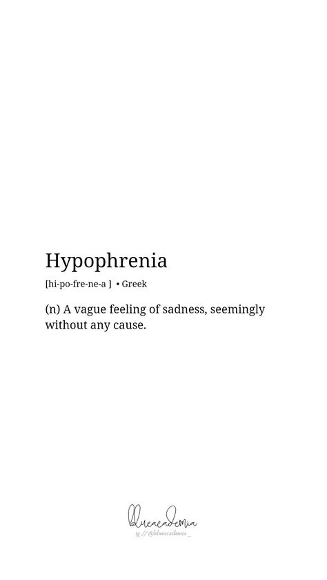 Hypophrenia meaning sadness without any reason aesthetic words rare words unusual words Pretty Meaning Words, Aethstetic Words With Meaning, Rare Meaningful Words, Cool Word Meanings, Aesthetic Phobia Words, Meaning Of Words Aesthetic, Deep Meaning Words Definitions, Words Meaning Aesthetic, Deep Meaning Words Feelings