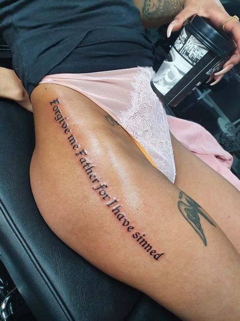 Sinful Tattoo Ideas, Father Forgive Me Tattoo, Forgive Me Father Tattoo, Forgive Me For My Sins Tattoo, Quotes Leg Tattoo, Forgive Me Father For I Have Sinned Tattoo, Forgive Me Father For I Have Sinned, Forgive Me Tattoo, Forgiveness Tattoo