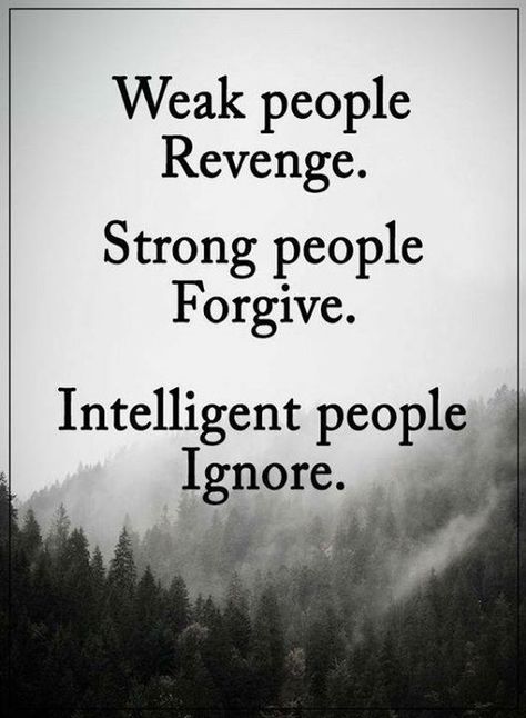 Weak People Revenge, Weak People, Now Quotes, Intelligent People, Genius Quotes, Life Quotes Love, Funny Quotes About Life, Lesson Quotes, Life Lesson Quotes