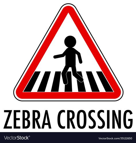 Road Traffic Signs For Kids, Zebra Crossing Drawing, Road Signs For Kids, Road Safety Signs, Traffic Warning Signs, Road Traffic Signs, Zebra Crossing, Traffic Sign, Crossing Sign