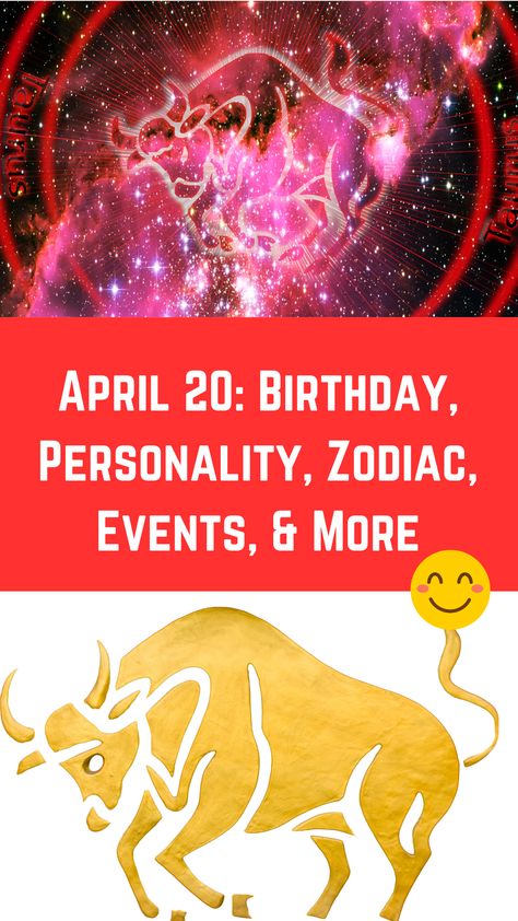 April 20: Birthday, Personality, Zodiac, Advice & More (A Guide) April 20th Zodiac, Taurus And Gemini Compatibility, April Born, April Zodiac, Gemini Compatibility, Birthday Personality, 20 Birthday, Zodiac Elements, Born In April