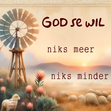 Positiewe Boodskappe, Christelike Boodskappe, Christelike Boodskappe Afrikaans Bybel, Geestelike Inspirasie Afrikaans, Christelike Inspirasie, Faith Qoutes, Cute Family Quotes, Christian Quotes Scriptures, Faith Verses