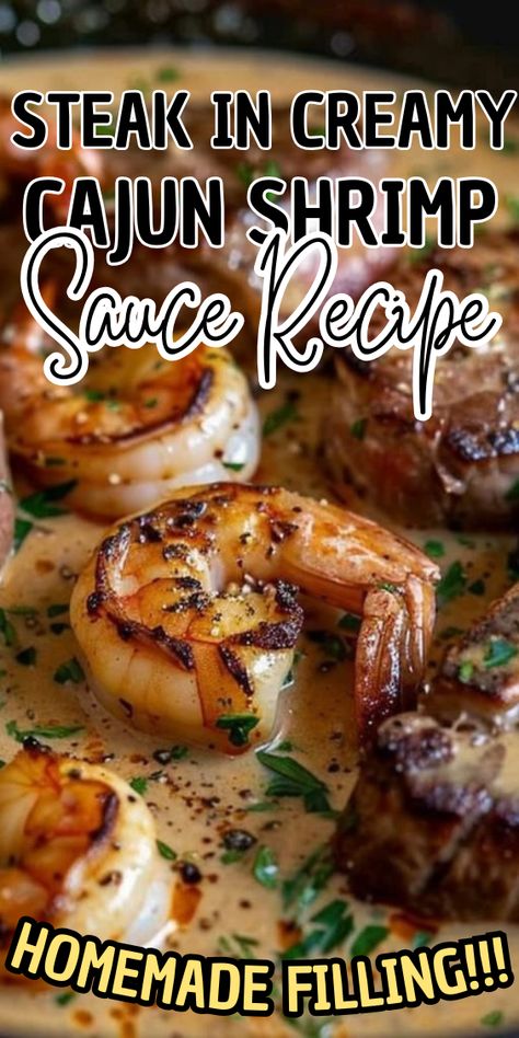 Steak in Creamy Cajun Shrimp Sauce Steak With Creamy Shrimp Sauce, Blackened Shrimp Meals, Cajun Shrimp Sauce Recipe, Creamy Shrimp Sauce For Steak, Steak And Shrimp Cajun Pasta, Shrimp Steak Recipes, Cajun Steak Recipes, Cajun Beef Tips, Cajun Shrimp And Steak Alfredo