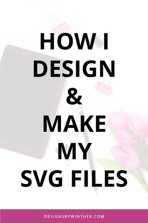 Make Your Own Svg Files, How To Create Your Own Svg Files, Create Svg In Procreate, How To Make A Svg File, How To Design Svg Files, How To Create An Svg File, Making Svg Files For Cricut, How To Create Svgs To Sell, Creating Svg Files For Cricut