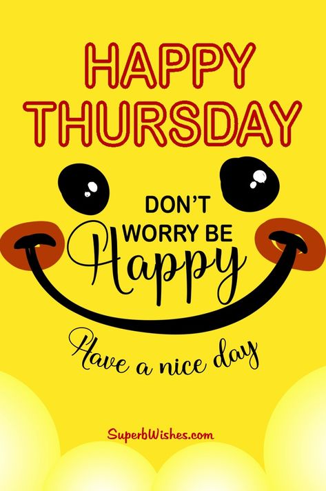 Happy Thursday Pictures, Happy Tuesday Pictures, Gm Wishes, Happy Thirsty Thursday, Wonderful Thursday, Happy Thursday Morning, Big Sis Lil Bro, Happy Thursday Images, Thursday Images