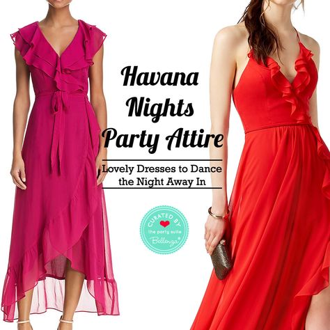 Sultry Party Dresses for a Havana Nights Party! #havananights #cubannights #havananightsattire #partydresses Havana Nights Party Attire, Cuban Dress, Havana Nights Dress, Havana Nights Party, Party Dress Classy, Party Outfits Night, Havana Nights, Party Outfits For Women, Dress Party Night