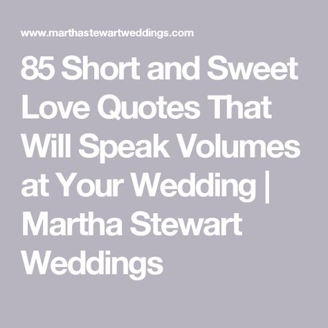 Short And Sweet Love Quotes, Wedding Toast Quotes, Wedding Party Quotes, Wedding Speech Quotes, Wedding Quotes To A Friend, Bridal Quotes, Bridal Shower Quotes, Wedding Phrases, Married Quotes