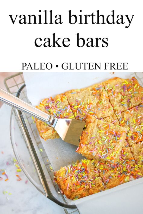 Paleo Cake, Vanilla Birthday Cake, Paleo Baking, Paleo Sweets, Paleo Treats, Gf Desserts, Cake Bars, Dairy Free Dessert, Paleo Dessert