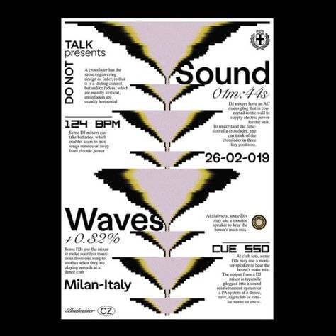 DESIGN EVERYWHERE Sound Waves Typography, Sound Waves Graphic Design, Sound Wave Graphic Design, Experimental Editorial Design, Sound Graphic Design, New Wave Poster, Experimental Illustration, Sound Illustration, Sound Visualization