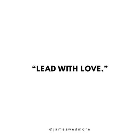 A true leader, lead with loves. The rest will follow! Group Leader Aesthetic, Lead With Love Quotes, Leadership Quotes Short, Lead With Love Tattoo, Leader Tattoo, Team Leader Quotes, Lead Quotes, Leader Aesthetic, Lead With Your Heart