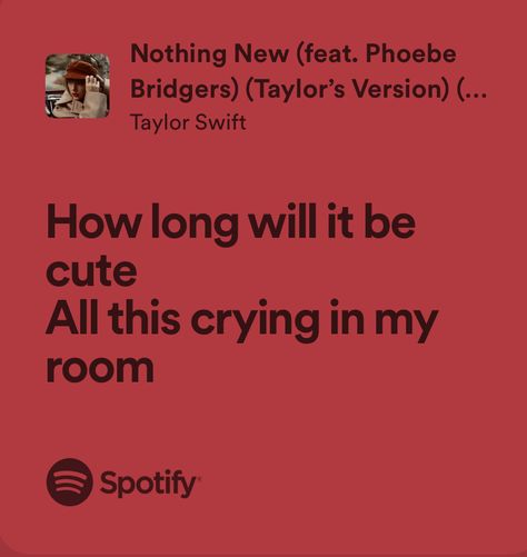 Phoebe Bridgers And Taylor Swift, Nothing New Taylor Swift, Taylor Swift Phoebe Bridgers, 22 Lyrics, Happier Lyrics, New Taylor Swift, Taylor Swift Song Lyrics, New Lyrics, Taylor Lyrics