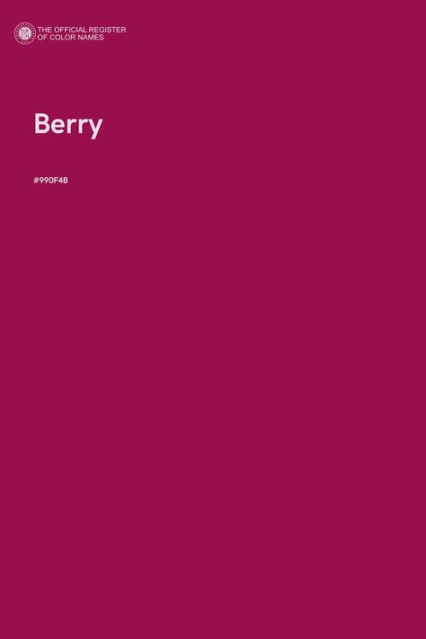 Berry - Color Name of Hex #990F4B Berry Names, Paint Color Inspiration, Berry Color, Cranberry Color, Color Images, Brand Color Palette, Cool Undertones, Color Name, Color Inspo