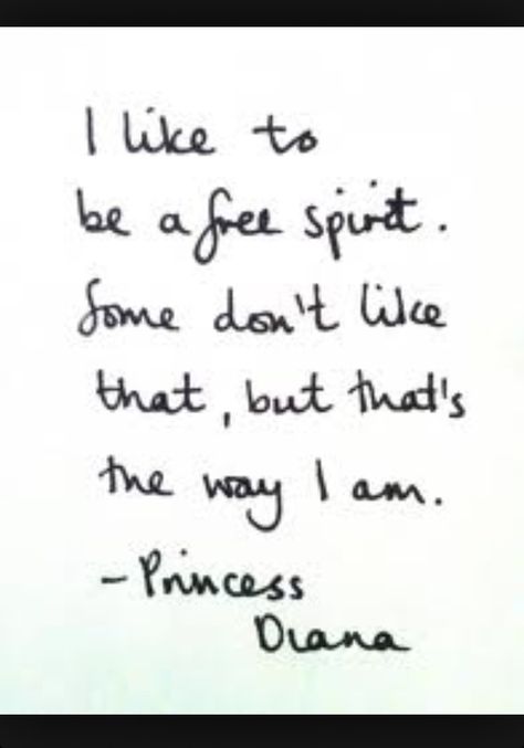 I like to be a free spirit. some don't like that, but that's the way i am. ... Princess Diana #Quote Diana Quotes, The Way I Am, Diana Spencer, Princesa Diana, E Card, Lady Diana, Quotable Quotes, Infp, Pretty Words