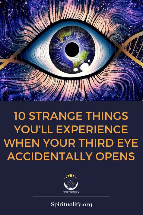 10 Strange Things You’ll Experience When Your Third Eye Accidentally Opens Third Eye Activation, Third Eye Awakening, Open Your Third Eye, Awakening Soul, Eye Meaning, Third Eye Opening, Opening Your Third Eye, Spiritual Awakening Signs, Attracting Wealth