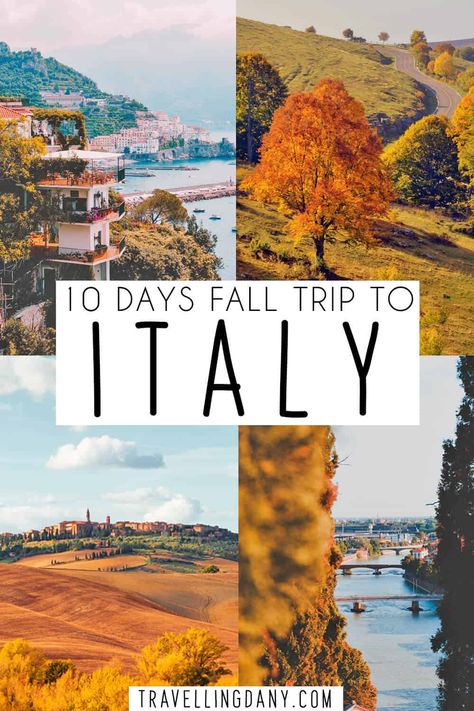 Italy Itinerary 10 Days, Autumn Vacations, Fall In Italy, Italy In November, Italy In October, 10 Days In Italy, Travel To Italy, Italy Honeymoon, Fall Vacations