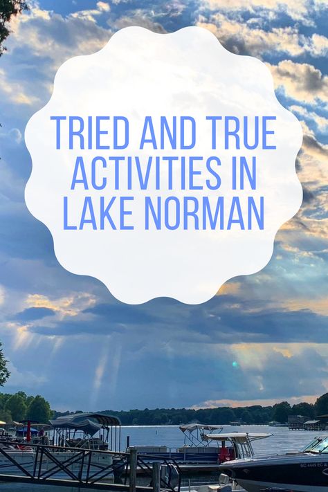 New times, same favorite activities in Lake Norman! Rediscover the options in our new "Tried and True, the Lake and You" blog! Smith Mountain Lake Va Things To Do, Lake Norman, Lake Leelanau Michigan, Lake Norman North Carolina, Lake Lure North Carolina, Lake Toys, North Shore Lake Superior, Lake Lure, Autumn Lake