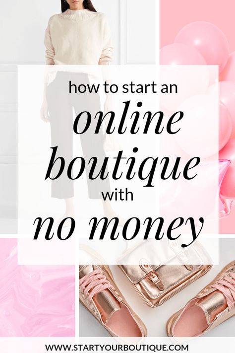 Online Boutique Ideas, Start An Online Boutique, Online Boutique Business, Starting An Online Boutique, Start Online Business, Entrepreneur Inspiration, Online Clothing Boutiques, No Money, Business Plan Template