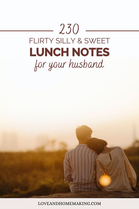 230 Lunch Notes For Husband (Flirty, Funny, & Sweet Ideas!) - Love and Homemaking Cute Lunch Notes For Girlfriend, Love Note For Husbands Lunch, Sweet Notes For Husband Lunch Boxes, Love Notes For My Husband, Lunch Notes For Girlfriend, Lunch Box Jokes For Husband, Lunch Love Notes Husband, Sweet Lunch Notes For Husband, Cute Notes To Leave Your Husband