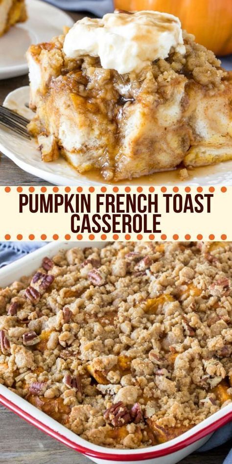 Pumpkin French Toast Casserole can easily be prepped the night before and baked the next morning. It feeds a crowd, has a delicious pumpkin flavor, and a cinnamon streusel topping for a little crunch. #pumpkin #frenchtoast #casserole #makeahead #overnight #fall #thanksgiving #breakfast #foracrowd Pumpkin Pie French Toast Casserole, Fall Dinner Recipes Make Ahead, Sweet Breakfast Casserole Overnight, Best Fall Desserts For A Crowd, Fall Recipes For A Crowd, Feed A Crowd Dinner, Non Traditional Thanksgiving Meal Ideas, Pumpkin Breakfast Bake, Pumpkin Toast