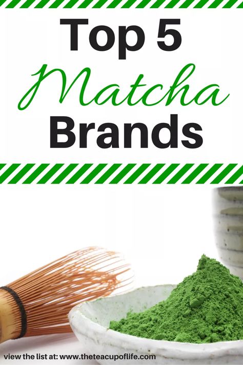 5 of the Best Matcha Green Tea Brands Out There 2019 | The Cup of Life Green Tea Brands, Macha Green Tea, Matcha Tea Recipes, Matcha Tea Benefits, Best Matcha Tea, Matcha Green Tea Recipes, Matcha Green Tea Latte, Best Matcha, Matcha Tea Powder